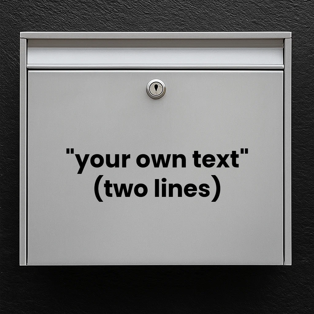 Brievenbussticker - bepaal zelf de tekst (max 30x30cm) - 2 regels